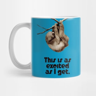 Excited Sloth Mug